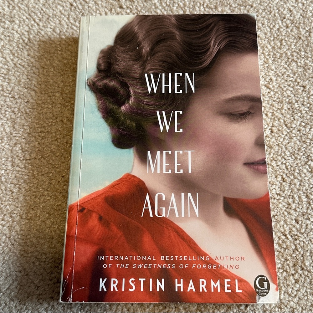 3/$15 - When We Meet Again, by Kristin Harmel - book / novel